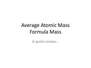 Average Atomic Mass Formula Mass