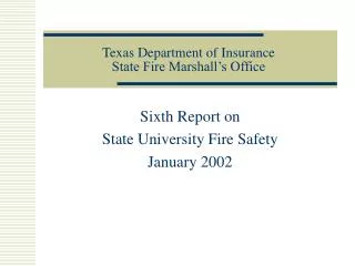 Texas Department of Insurance State Fire Marshall’s Office