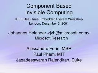 Component Based Invisible Computing