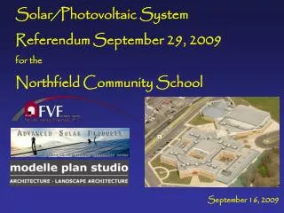 Solar/Photovoltaic System Referendum September 29, 2009 for the Northfield Community School