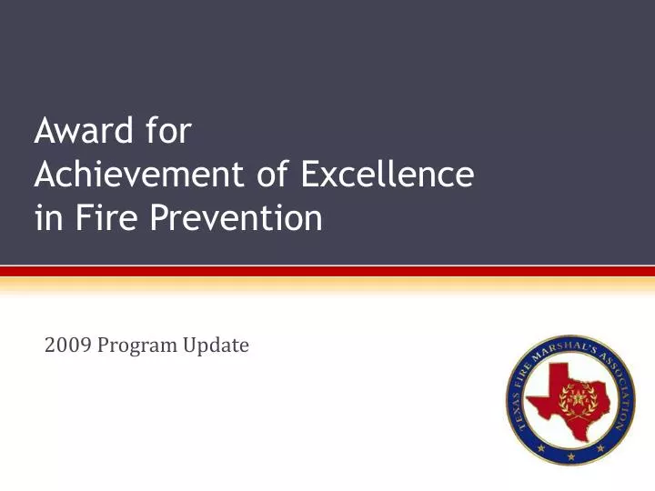 award for achievement of excellence in fire prevention