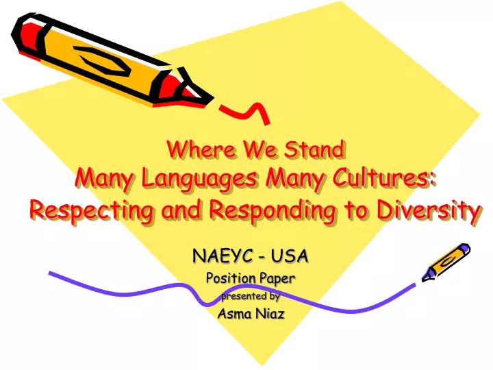 where we stand many languages many cultures respecting and responding to diversity