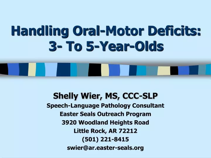 handling oral motor deficits 3 to 5 year olds