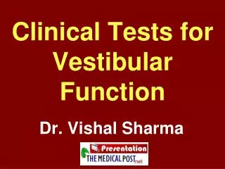 Clinical Tests for Vestibular Function
