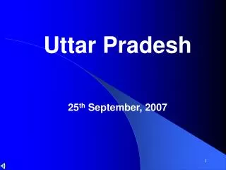 Uttar Pradesh 25 th September, 2007