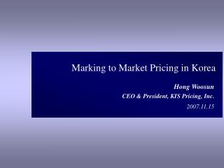 Marking to Market Pricing in Korea