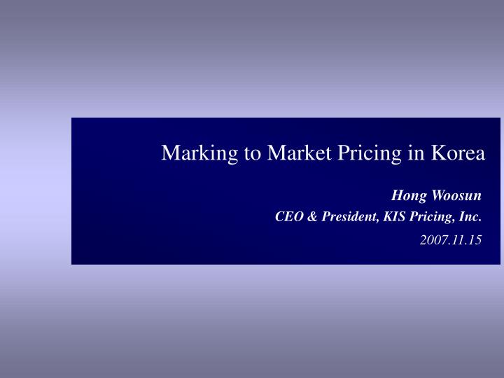 marking to market pricing in korea