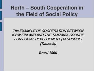 North – South Cooperation in the Field of Social Policy