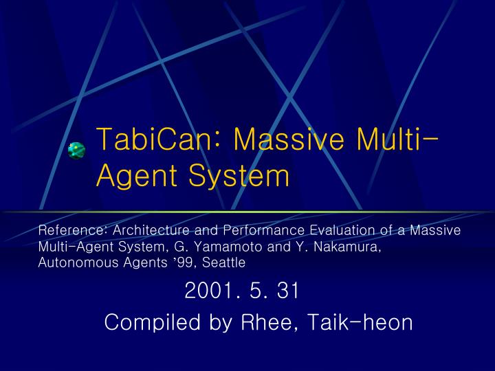 tabican massive multi agent system