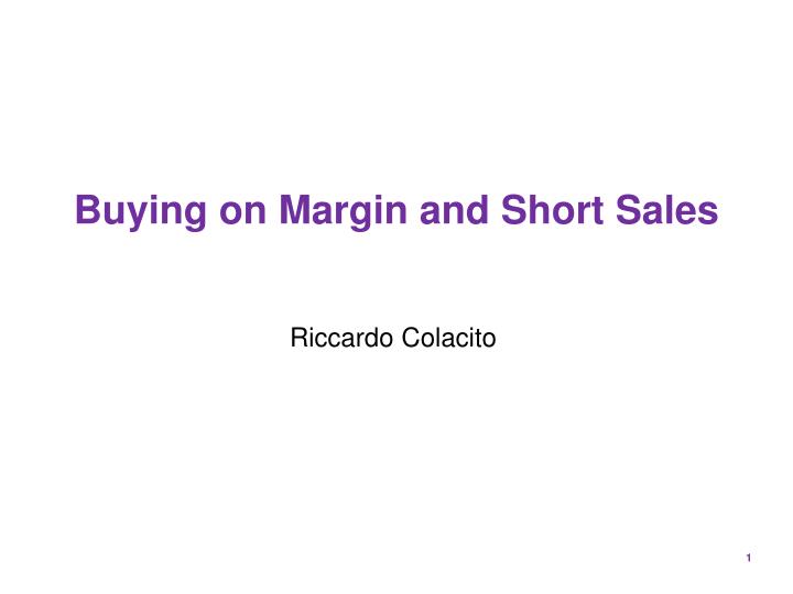 buying on margin and short sales