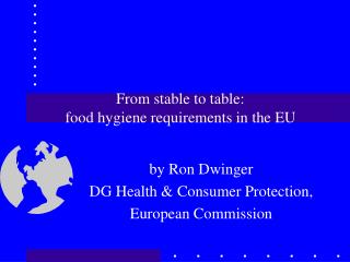 From stable to table: food hygiene requirements in the EU