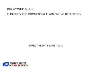 PROPOSED RULE: ELIGIBILITY FOR COMMERCIAL FLATS FAILING DEFLECTION