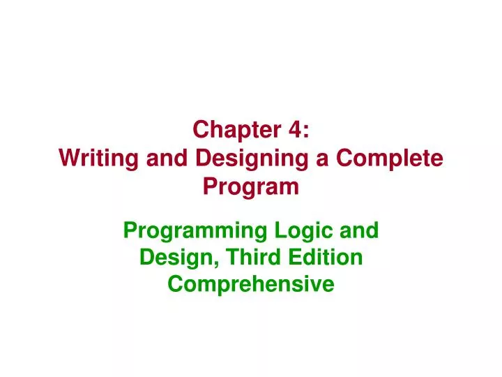 chapter 4 writing and designing a complete program
