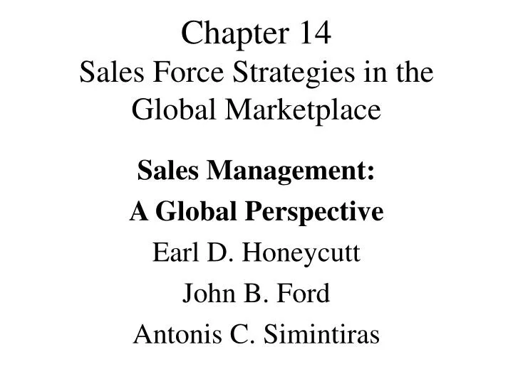 chapter 14 sales force strategies in the global marketplace