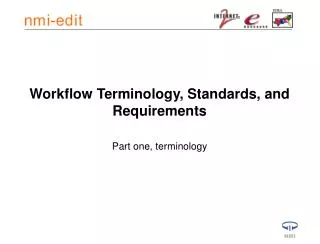 Workflow Terminology, Standards, and Requirements
