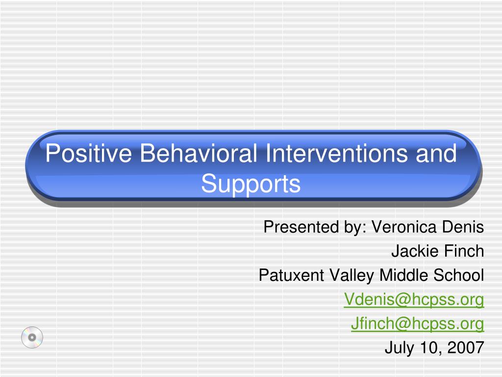 PPT - Positive Behavioral Interventions and Supports PowerPoint ...