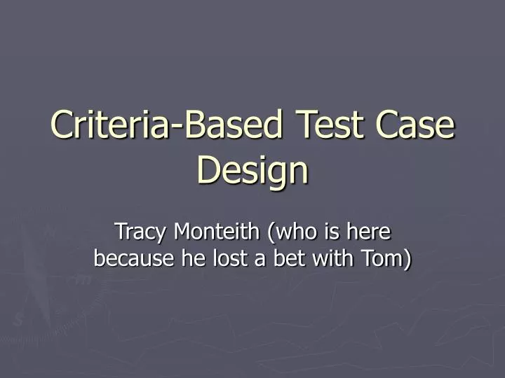 criteria based test case design