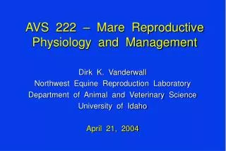AVS 222 – Mare Reproductive Physiology and Management