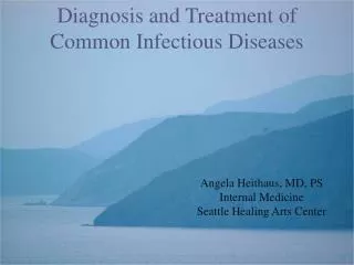 Diagnosis and Treatment of Common Infectious Diseases