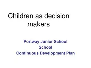 Children as decision makers