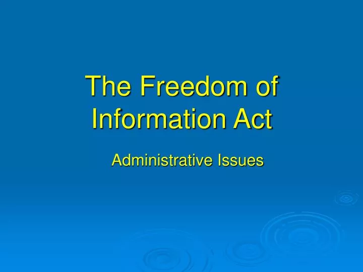 the freedom of information act