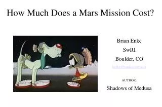 How Much Does a Mars Mission Cost?