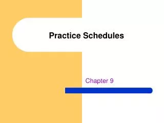 Practice Schedules