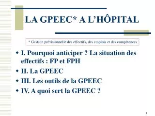LA GPEEC* A L’HÔPITAL