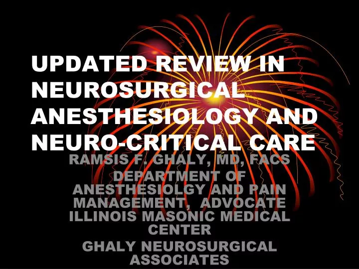 updated review in neurosurgical anesthesiology and neuro critical care
