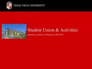 Student Union &amp; Activities Statistical Analysis of Programs 2009-2010
