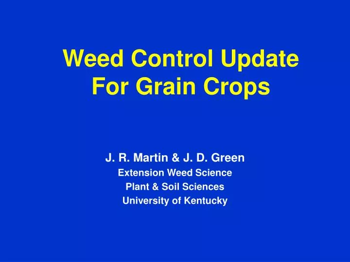weed control update for grain crops