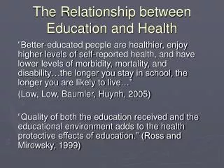 The Relationship between Education and Health