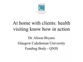 At home with clients: health visiting know how in action