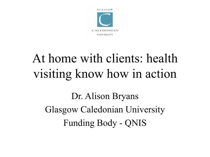 at home with clients health visiting know how in action