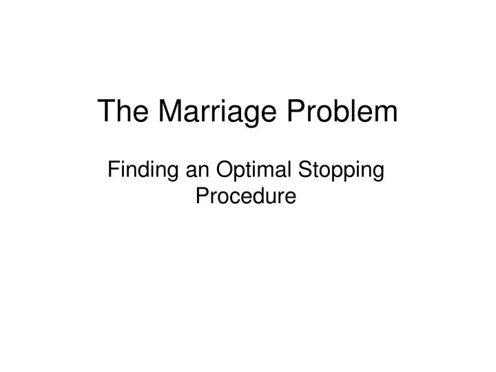 the marriage problem