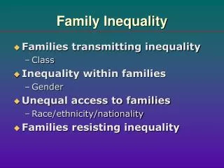 Family Inequality