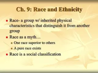 Ch. 9: Race and Ethnicity