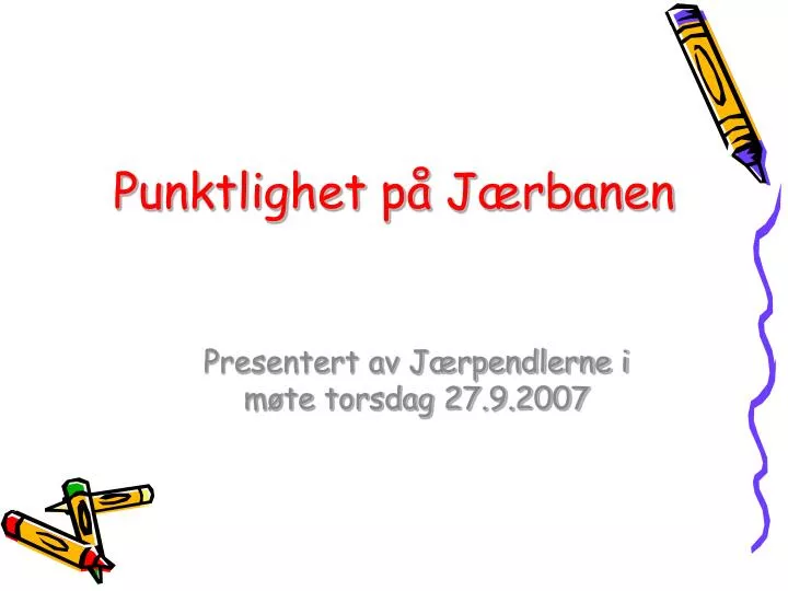 punktlighet p j rbanen