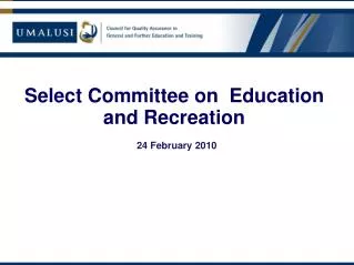 Select Committee on Education and Recreation