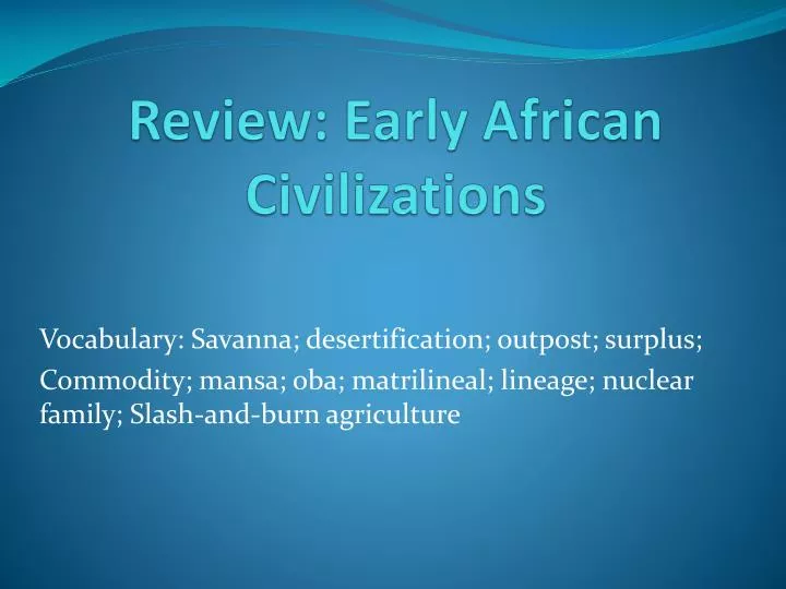 review early african civilizations