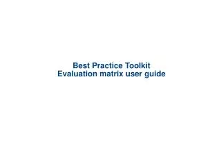 Best Practice Toolkit Evaluation matrix user guide