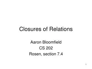 Closures of Relations