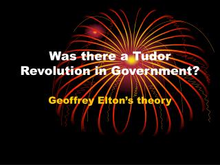 Was there a Tudor Revolution in Government?