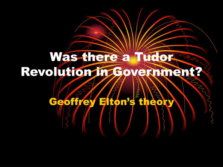 was there a tudor revolution in government