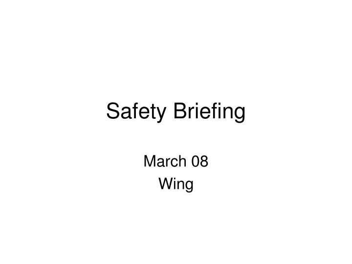 safety briefing