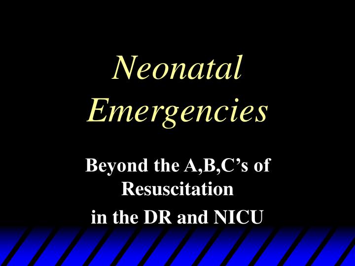 neonatal emergencies