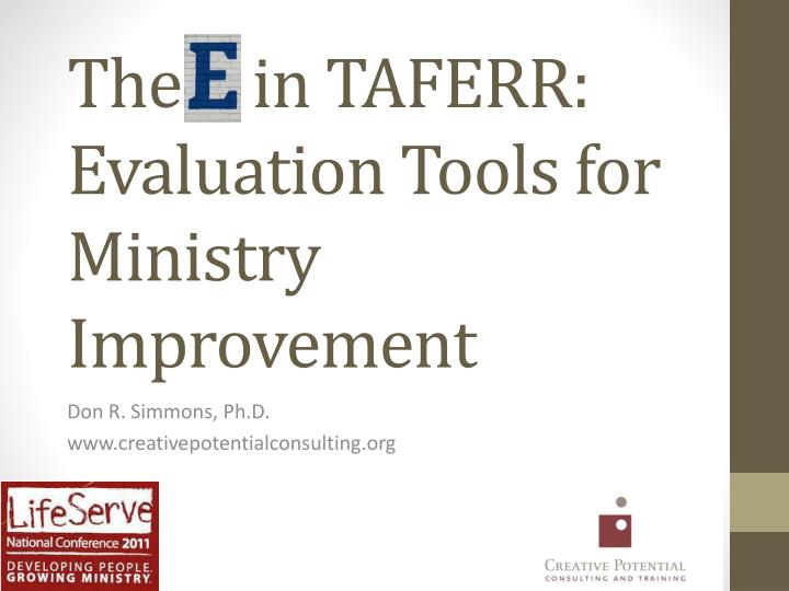 the e in taferr evaluation tools for ministry improvement