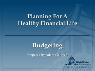 Planning For A Healthy Financial Life
