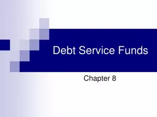 Debt Service Funds