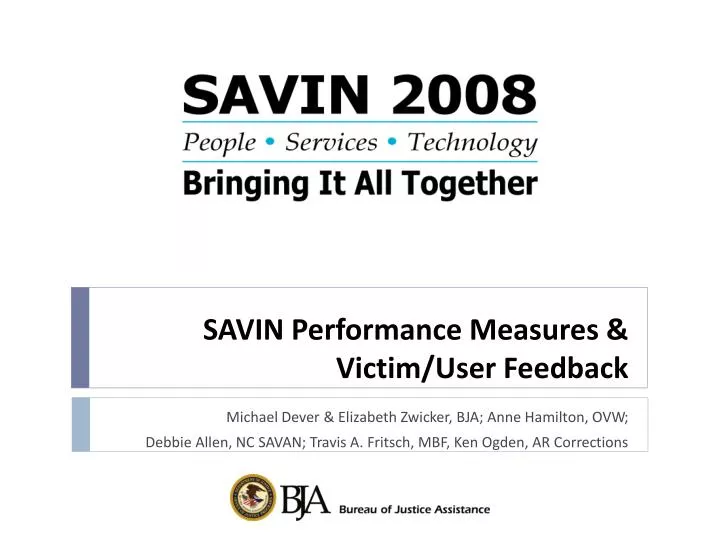 savin performance measures victim user feedback